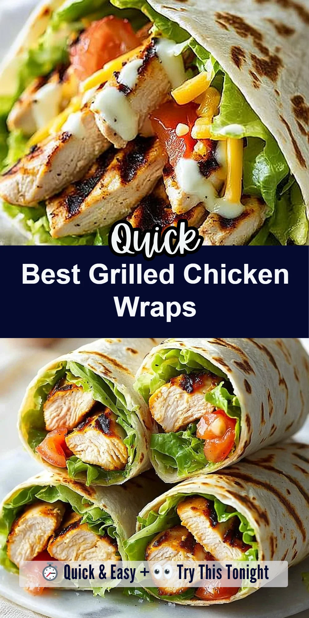 Best Grilled Chicken Wraps