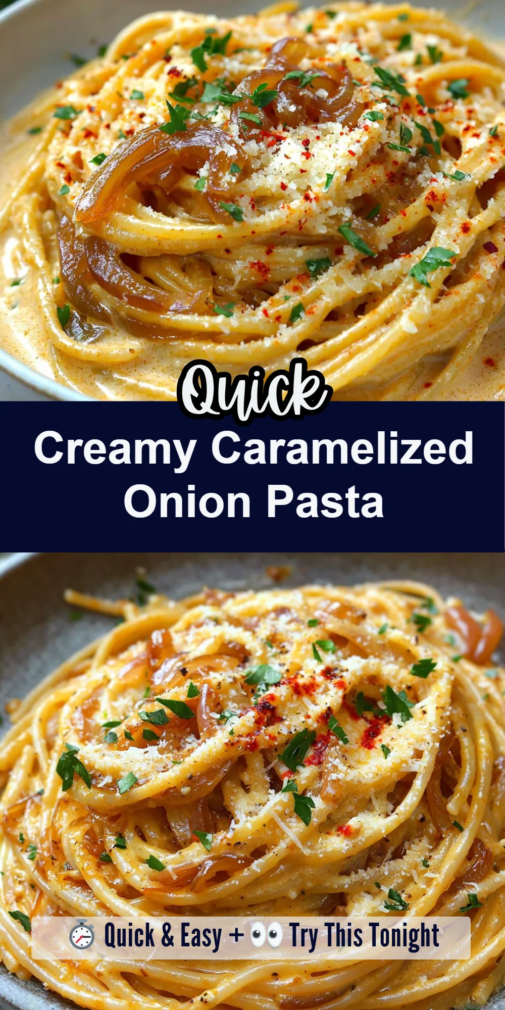 Creamy Caramelized Onion Pasta