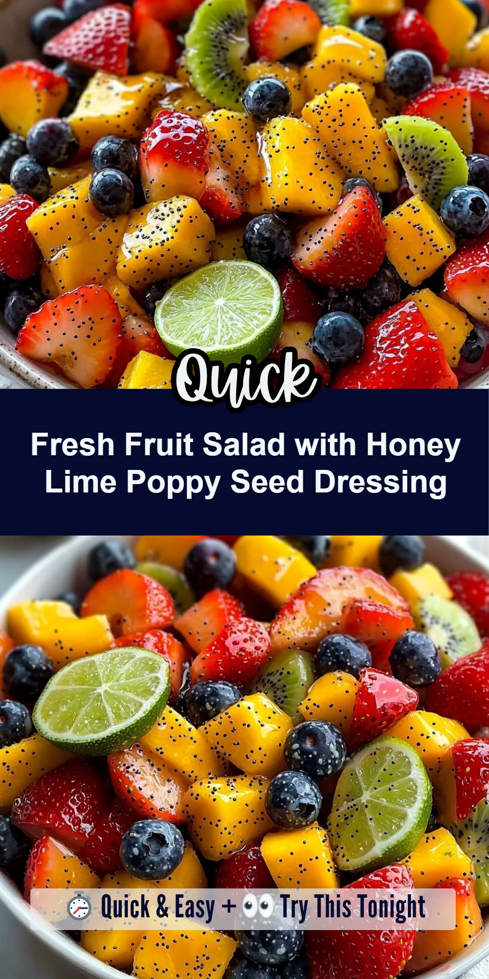 Fresh Fruit Salad with Honey Lime Poppy Seed Dressing