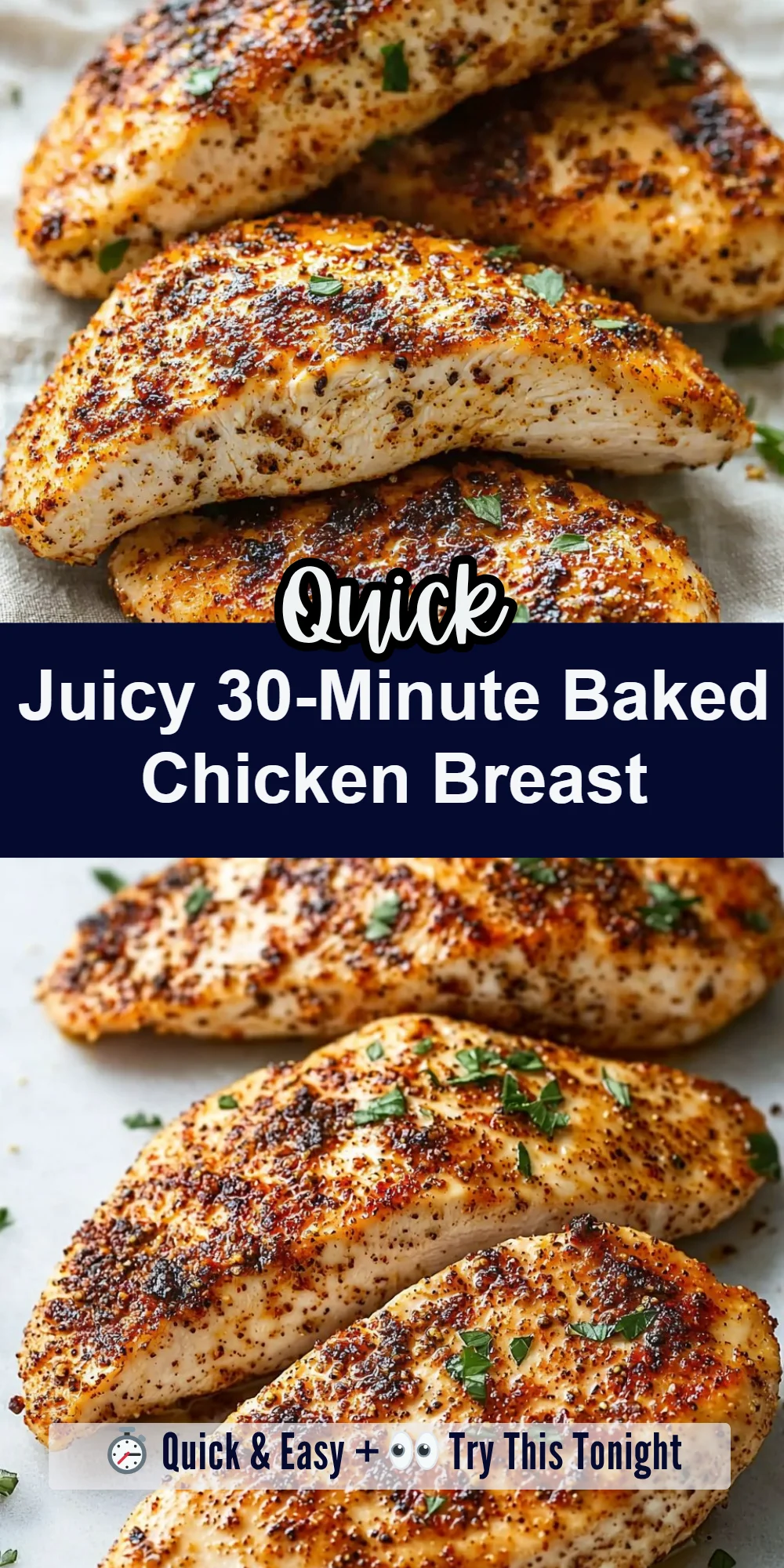 Juicy 30-Minute Baked Chicken Breast