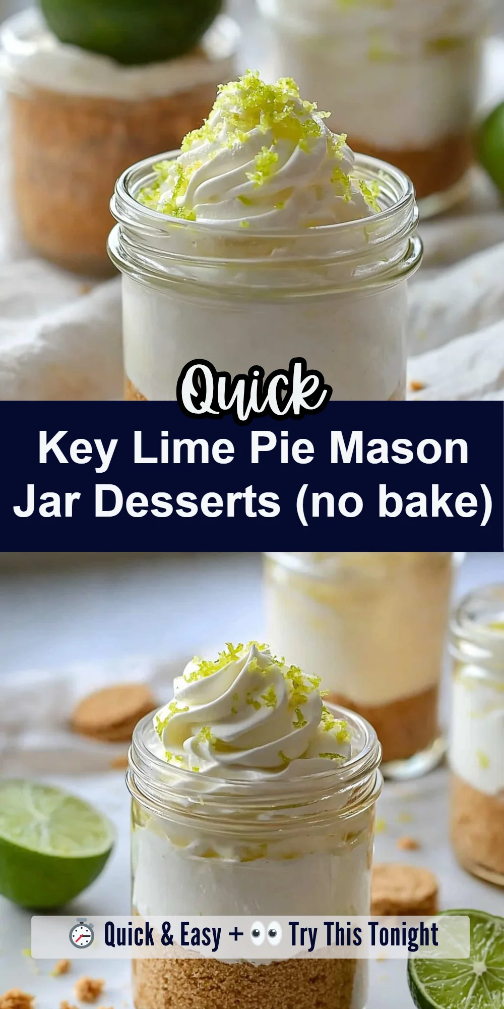 Key Lime Pie Mason Jar Desserts (no bake)