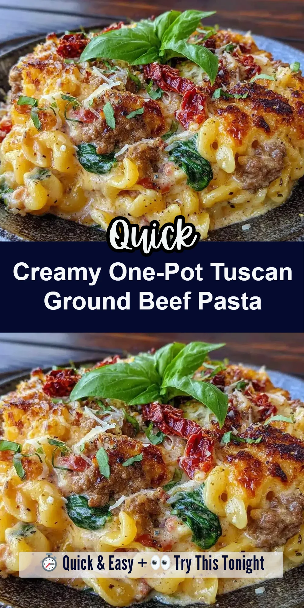Creamy One-Pot Tuscan Ground Beef Pasta