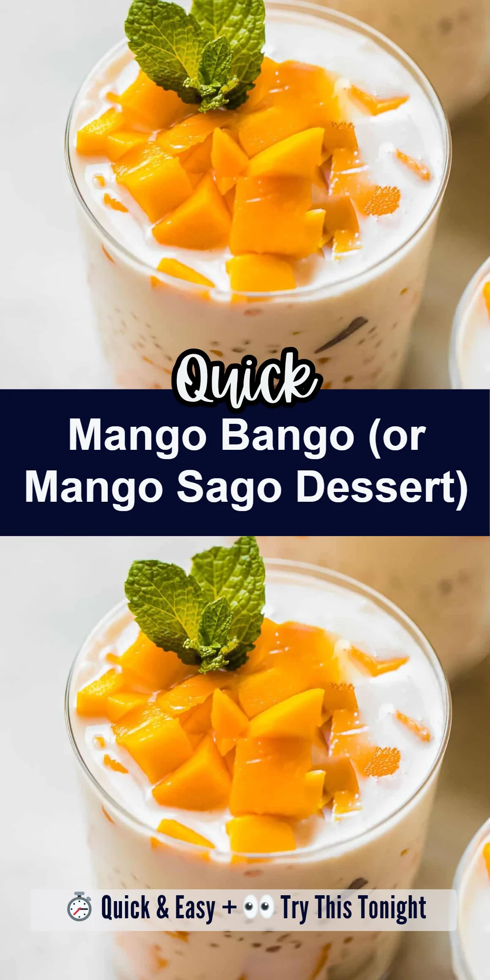 Mango Bango (or Mango Sago Dessert)