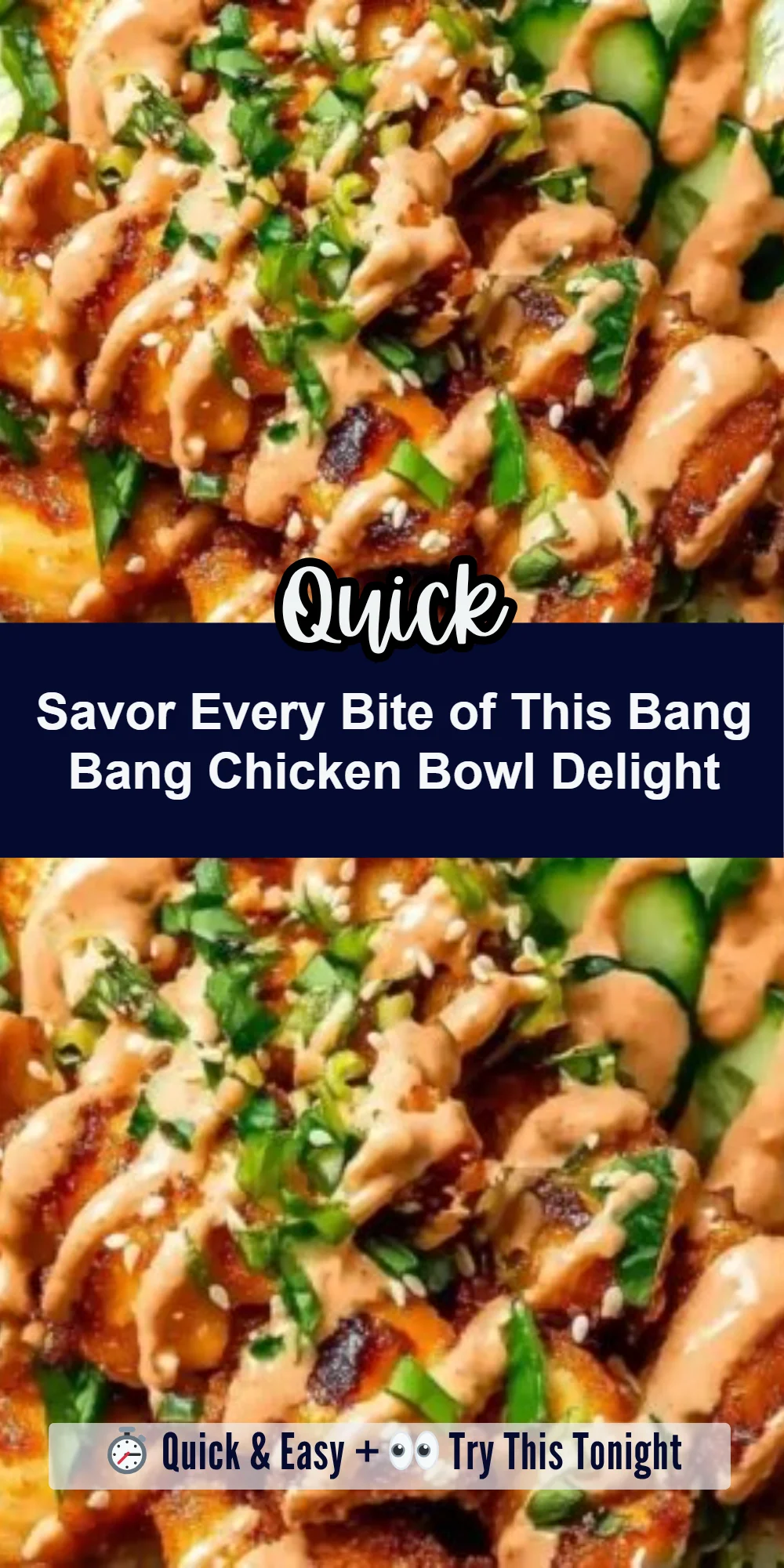 Savor Every Bite of This Bang Bang Chicken Bowl Delight