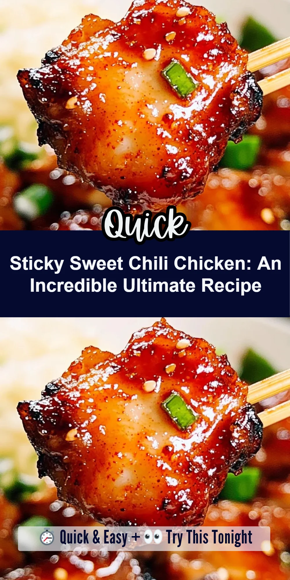 Sticky Sweet Chili Chicken: An Incredible Ultimate Recipe