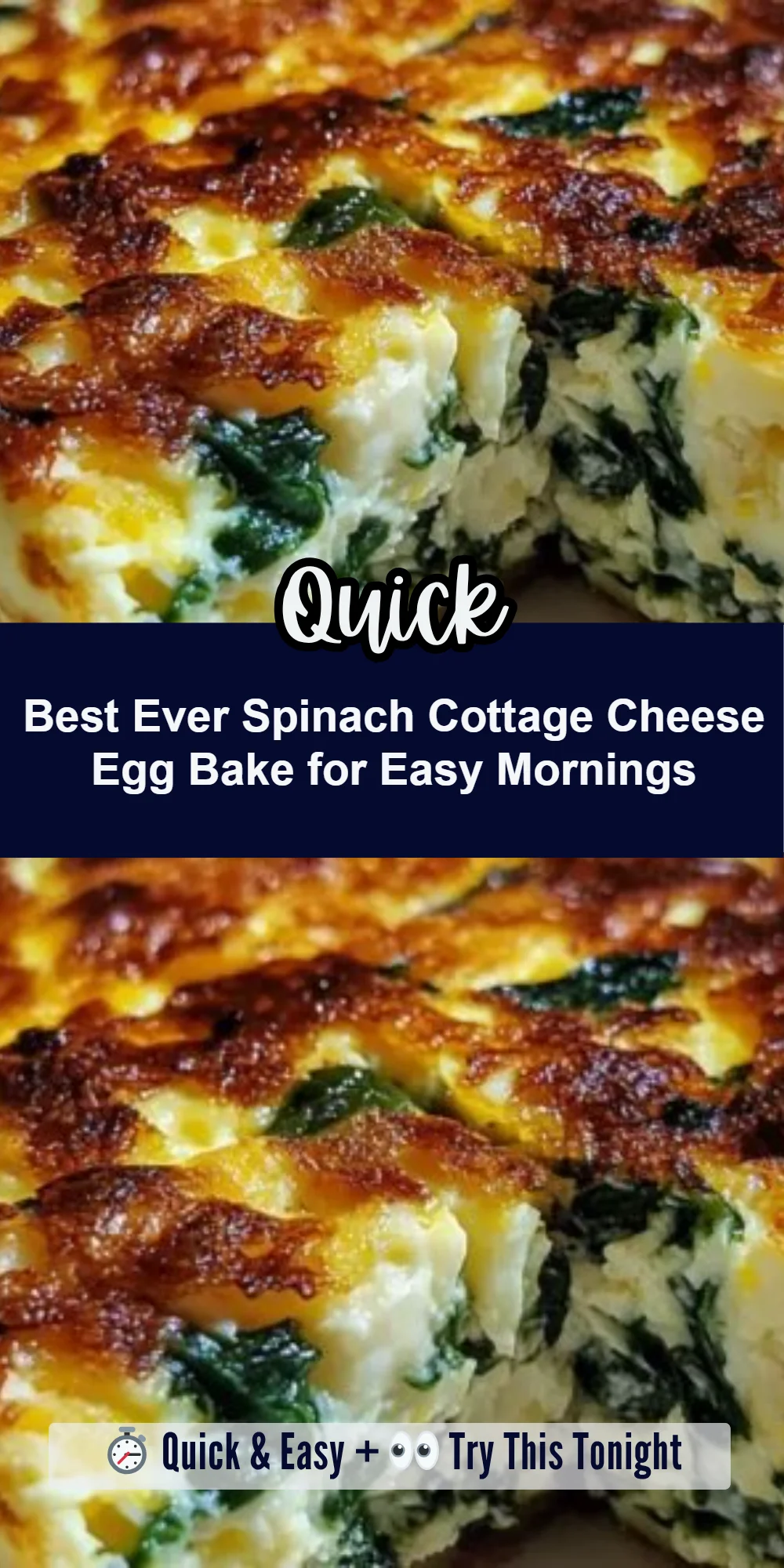 Best Ever Spinach Cottage Cheese Egg Bake for Easy Mornings