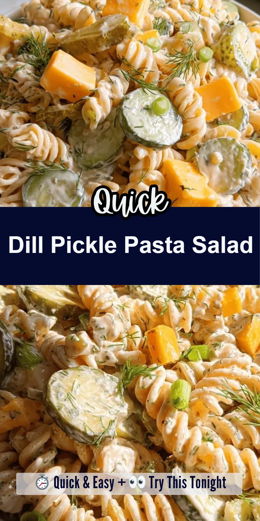 Dill Pickle Pasta Salad