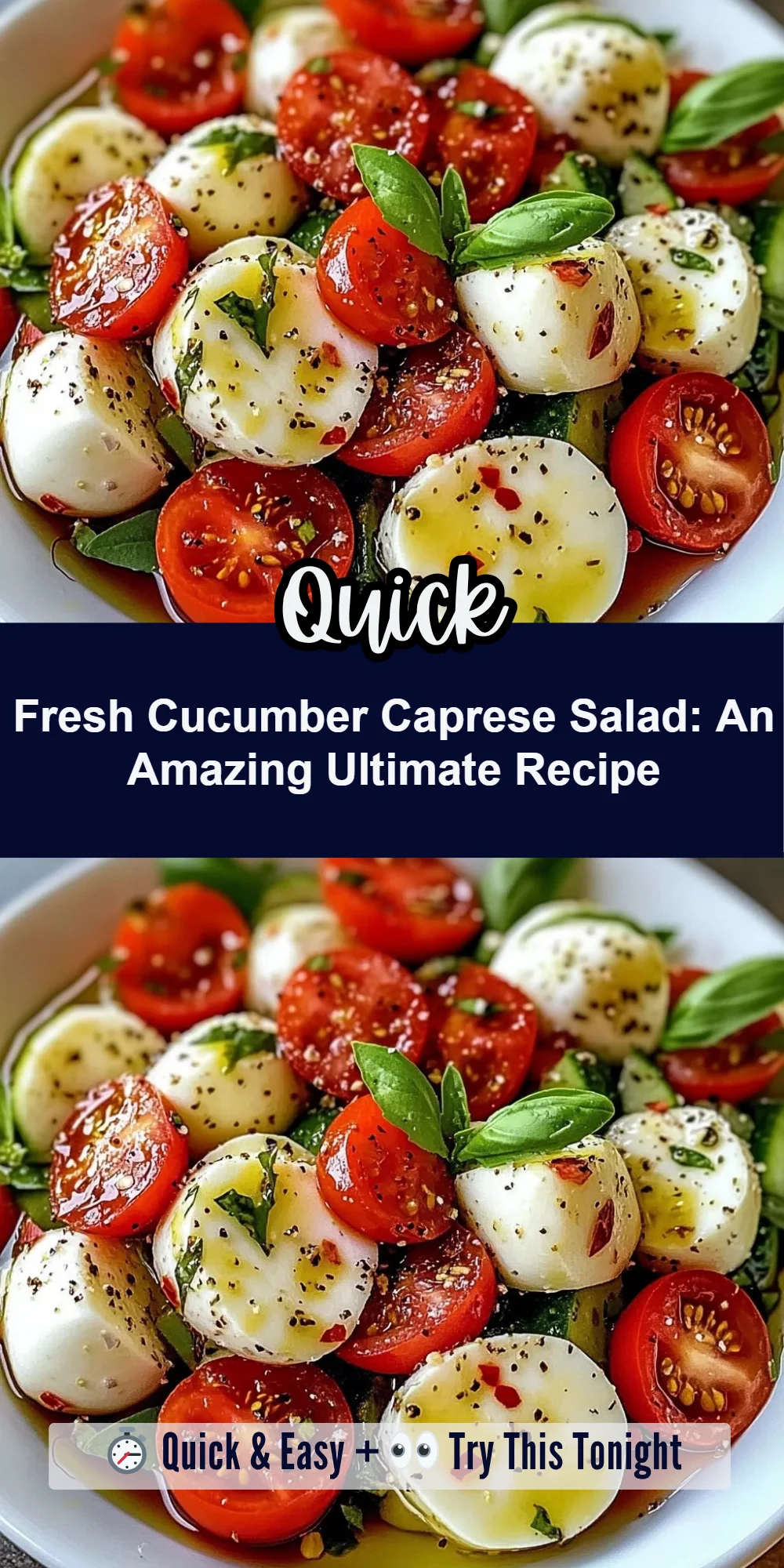 Fresh Cucumber Caprese Salad: An Amazing Ultimate Recipe