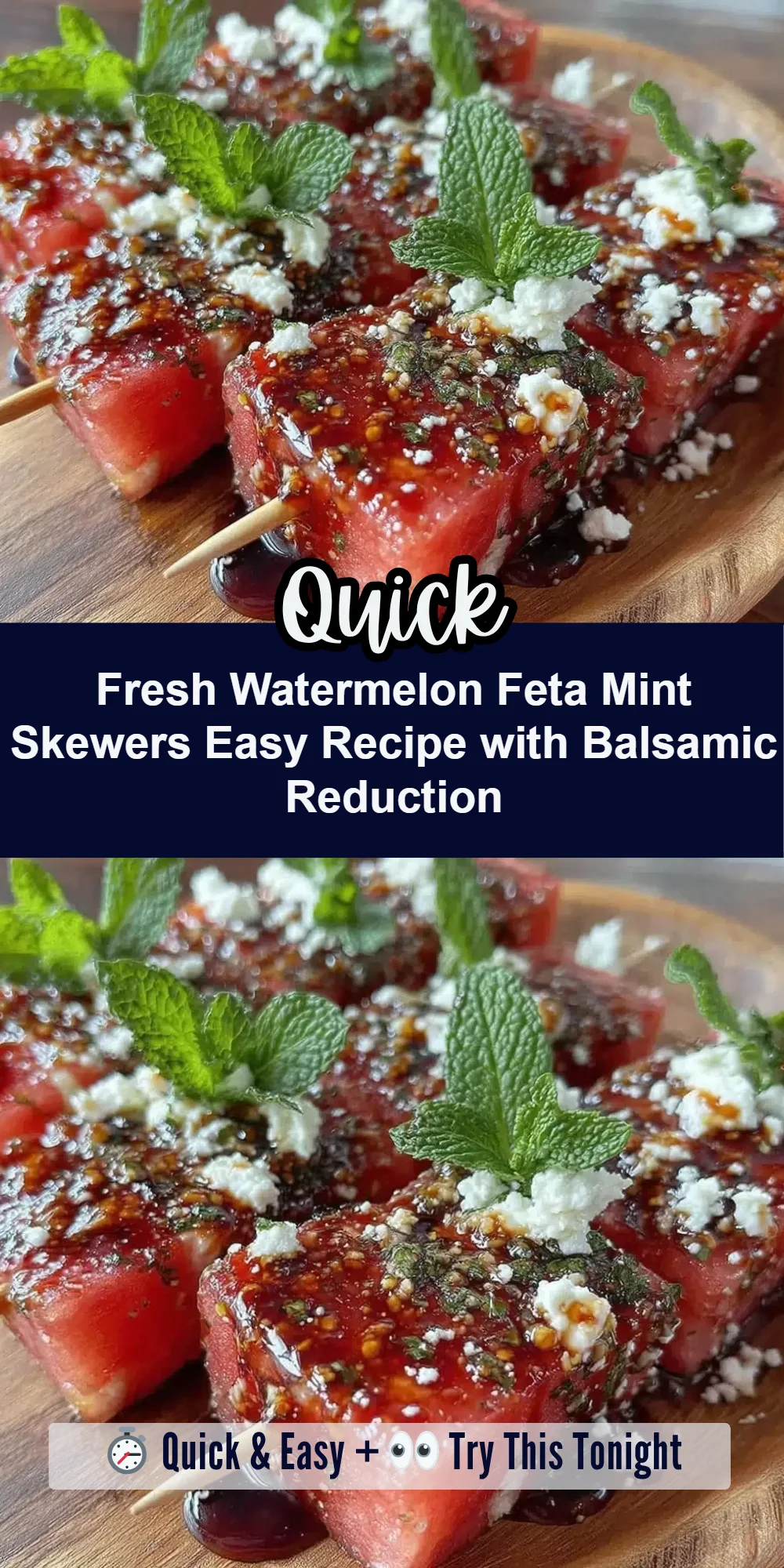 Fresh Watermelon Feta Mint Skewers Easy Recipe with Balsamic Reduction