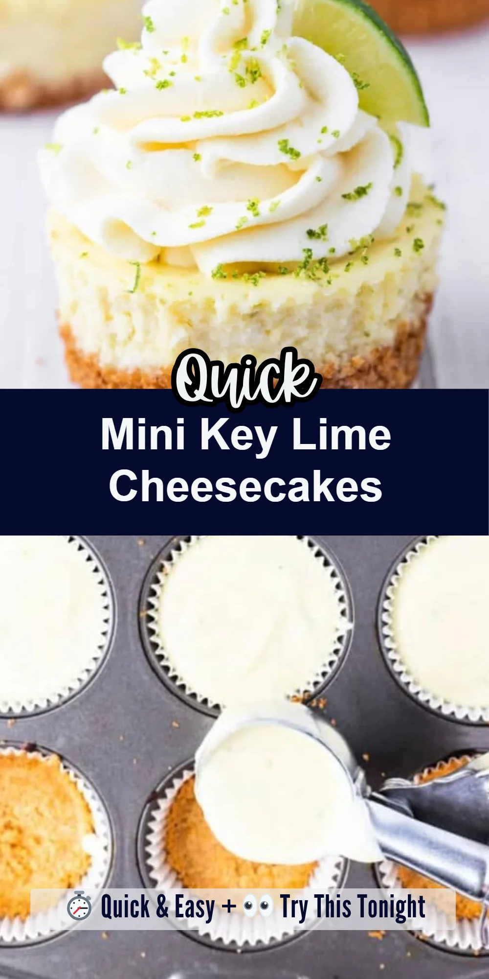 Mini Key Lime Cheesecakes