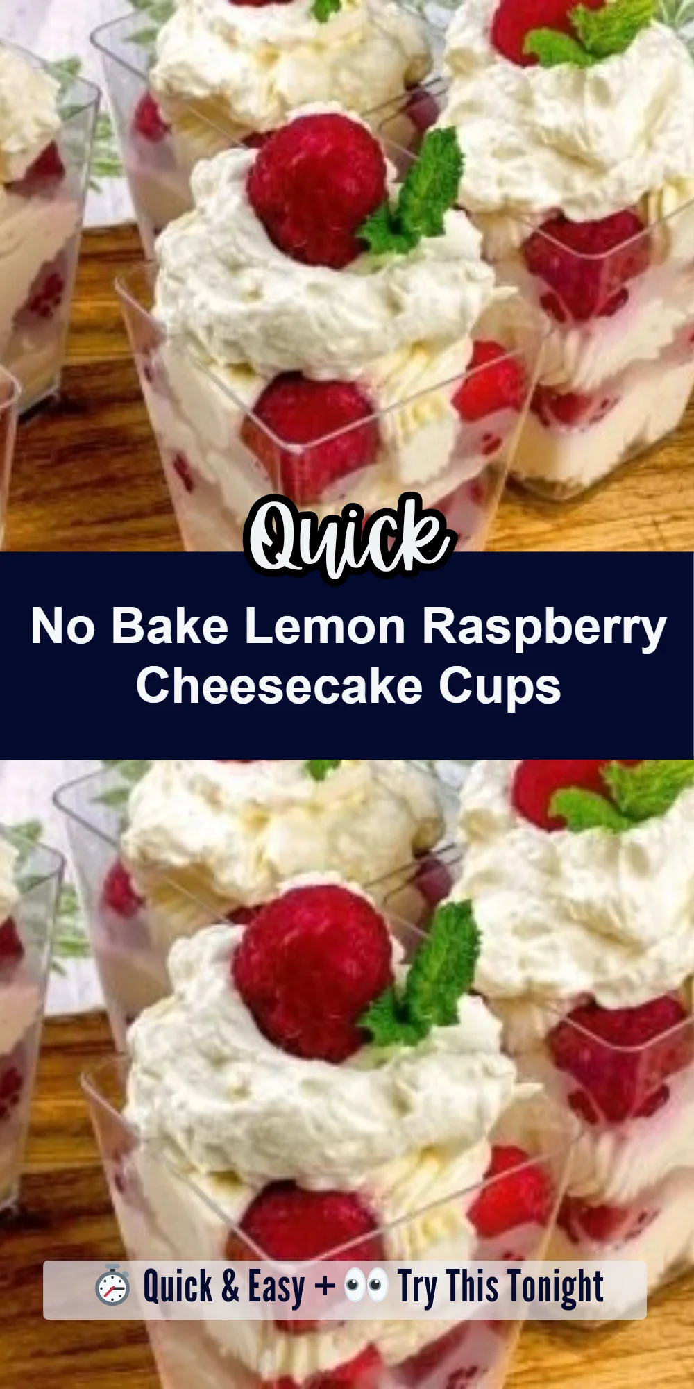 No Bake Lemon Raspberry Cheesecake Cups
