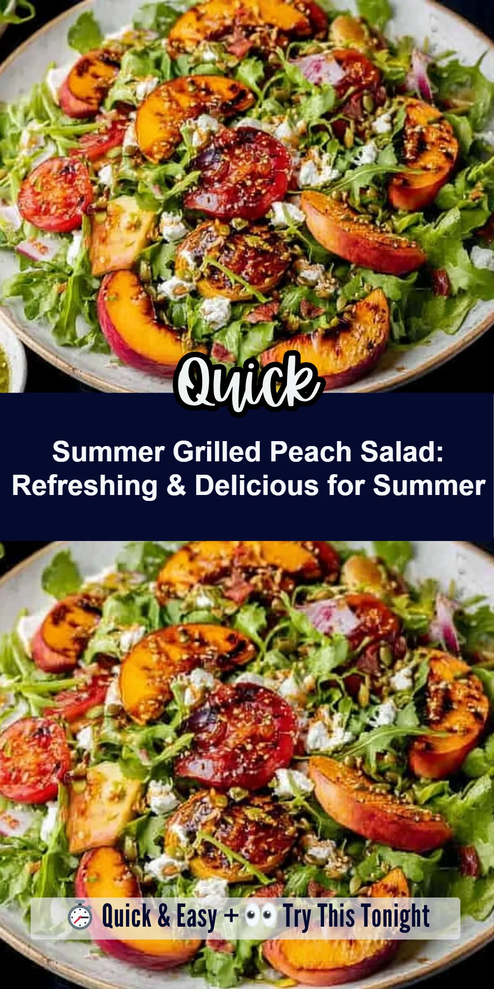 Summer Grilled Peach Salad: Refreshing & Delicious for Summer
