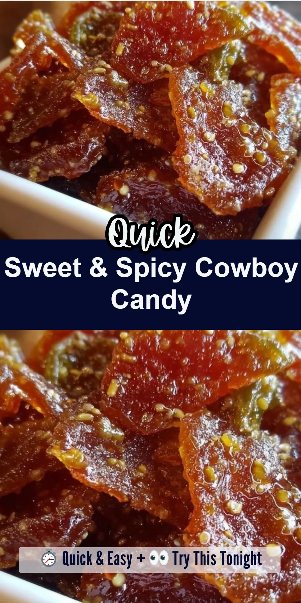 Sweet & Spicy Cowboy Candy